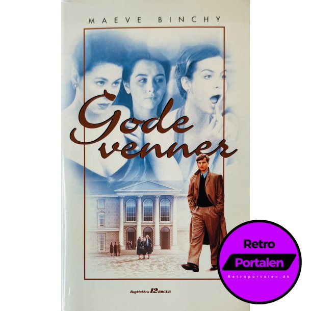 Gode Venner  Af Maeve Binchy (Bog Er P Dansk)