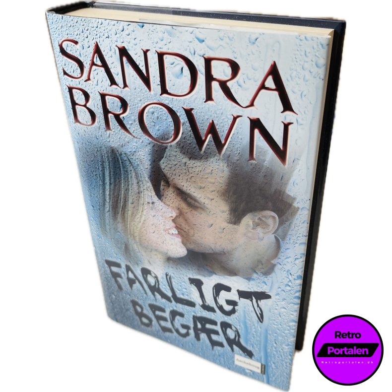 Farligt Beg�r Af Sandra Brown (Bog Er P� Dansk)