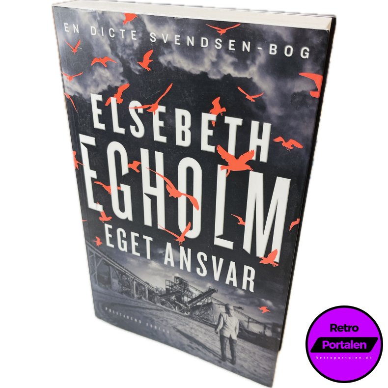 Eget Ansvar Af Elsebeth Egholm (Bog Er P� Dansk)
