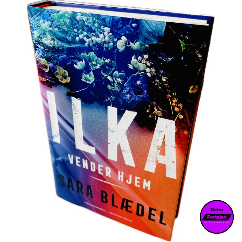 Ilka Vender Hjem Af Sara Bl�del (Bog Er P� Dansk)