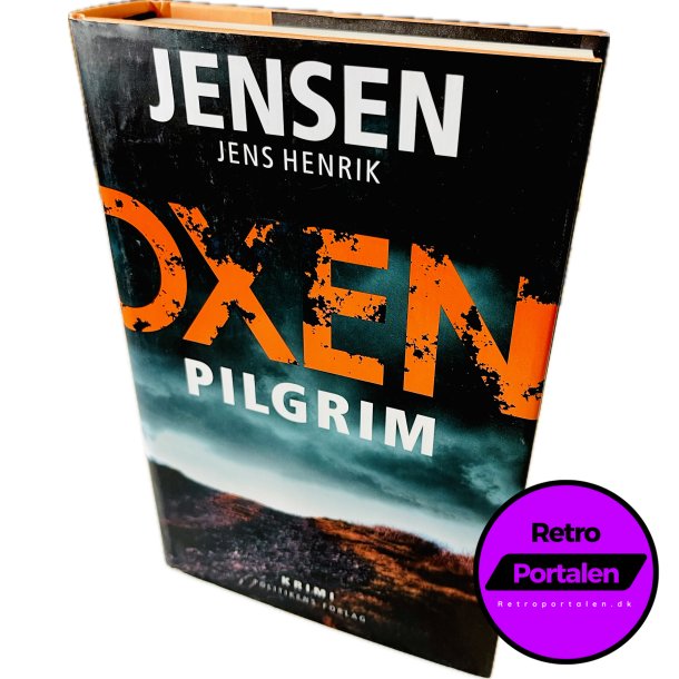 Pilgrim af Jens Henrik Jensen (Oxen Serien - 6 Bind) (Bog Er P Dansk)