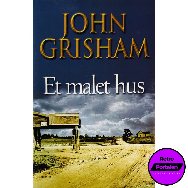 Et Malet Hus Af John Grisham (Bog Er P� Dansk)
