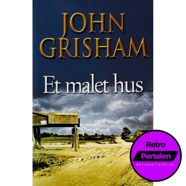 Et Malet Hus Af John Grisham (Bog Er P� Dansk)