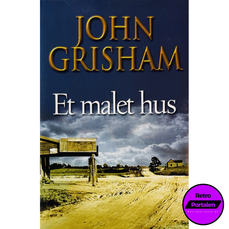 Et Malet Hus Af John Grisham (Bog Er P� Dansk)