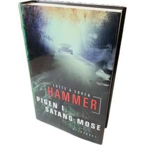 Pigen I Satans Mose Af Lotte & Sren Hammer (Bog Er P Dansk)