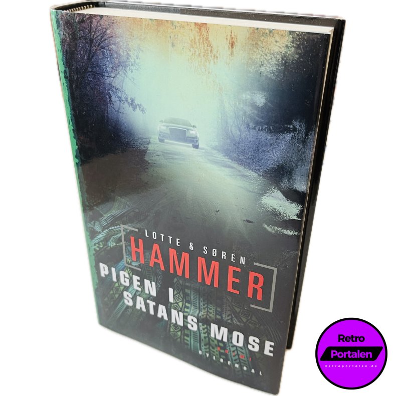 Pigen I Satans Mose Af Lotte &amp; S�ren Hammer (Bog Er P� Dansk)