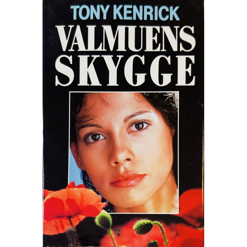 Valmuens Skygge Af Tony Kenrick (Bog Er P� Dansk)