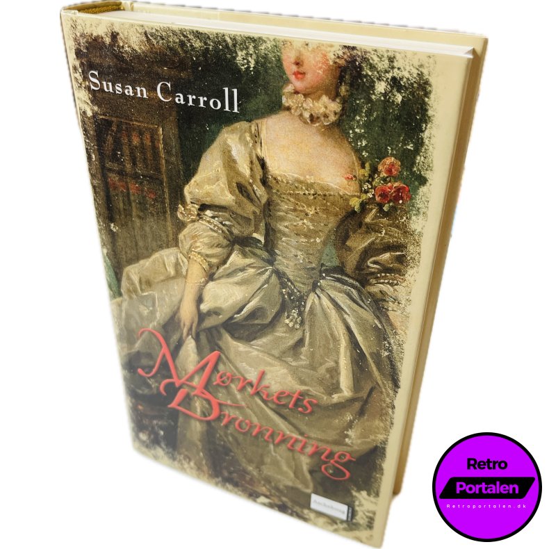 M�rkets Dronning Af Susan Carroll (Bog Er P� Dansk)