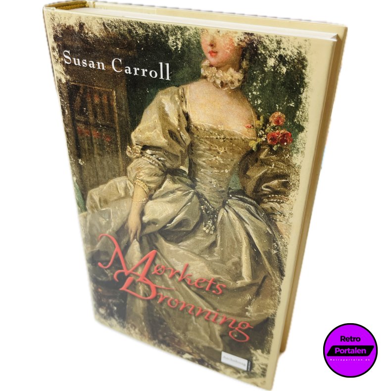 M�rkets Dronning Af Susan Carroll (Bog Er P� Dansk)
