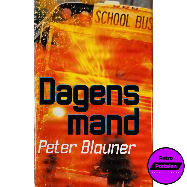 Dagens Mand Af Peter Blauner (Bog Er P� Dansk)