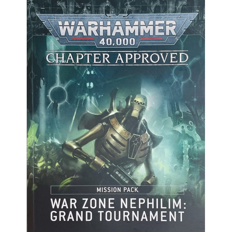 Warhammer 40K Chapter Approved - War Zone Nephilim: Grand Tournament (Engelsk)