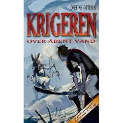 Krigeren: Over bent Vand Af Josefine Ottesen (Krigeren 3) (Dansk)