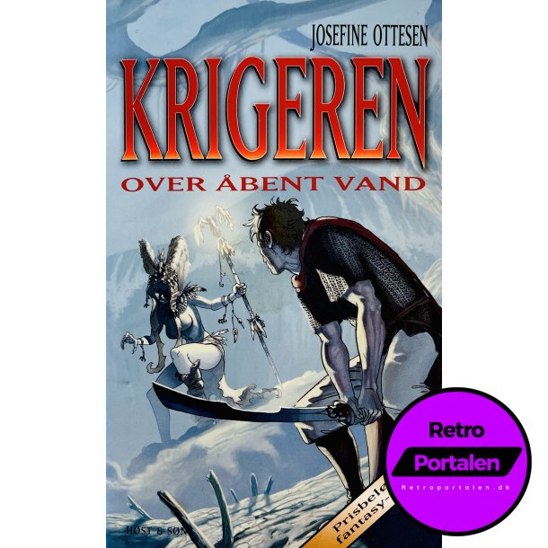 Krigeren: Over bent Vand Af Josefine Ottesen (Krigeren 3) (Dansk)