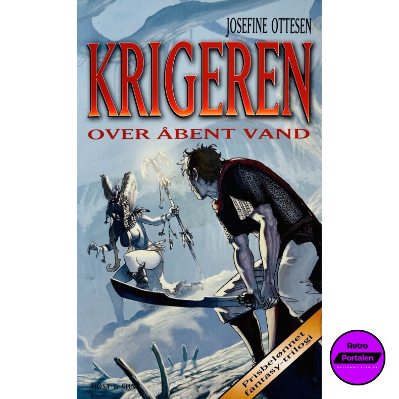 Krigeren: Over �bent Vand Af Josefine Ottesen (Krigeren 3) (Dansk)