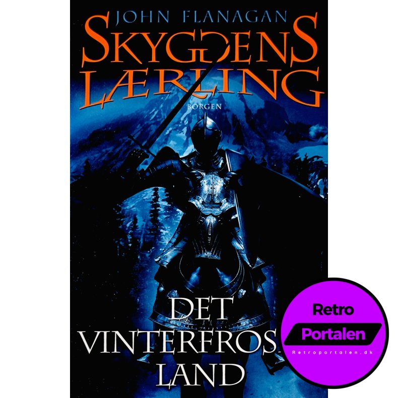 Skyggens L�rling 3: Det Vinterfrosne Land Af John Flanagan (Bog Er P� Dansk)