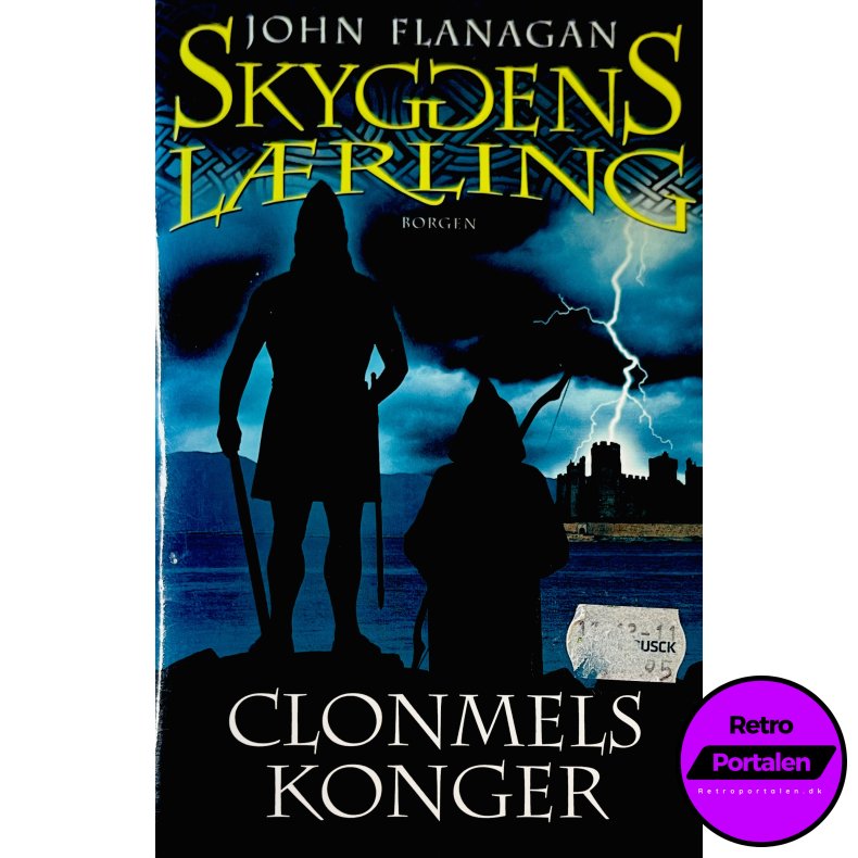 Skyggens L�rling 8: Clonmels Konger Af John Flanagan (Bog Er P� Dansk)