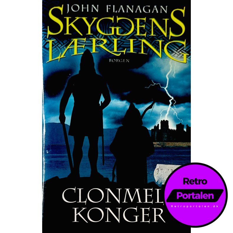 Skyggens L�rling 8: Clonmels Konger Af John Flanagan (Bog Er P� Dansk)