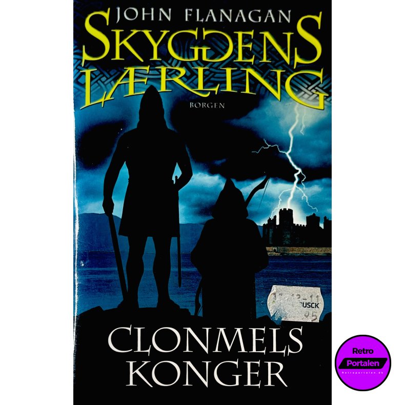 Skyggens L�rling 8: Clonmels Konger Af John Flanagan (Bog Er P� Dansk)