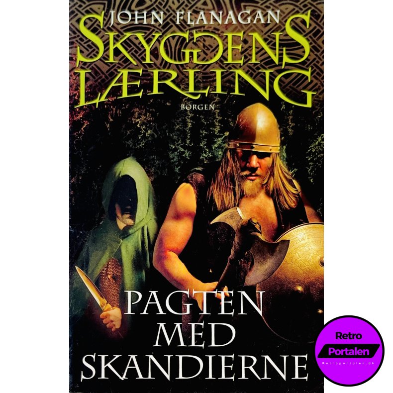 Skyggens Lrling 4: Pagten Med Skandierne Af John Flanagan (Dansk)
