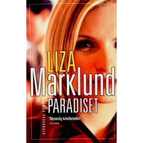Paradiset Af Liza Marklund (Bog Er P Dansk)
