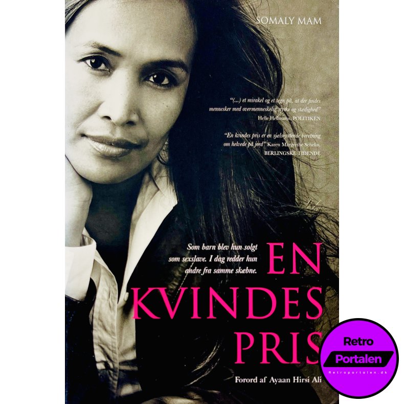 En Kvindes Pris Af Somaly Mam (Bog Er P� Dansk)