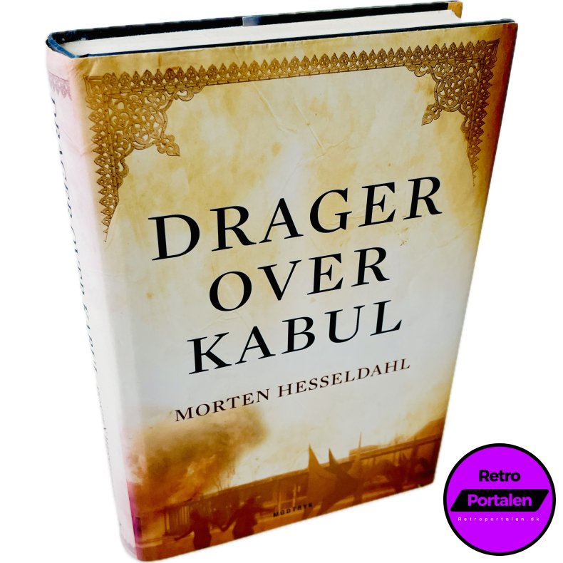 Drager Over Kabul Af Morten Hesseldahl (Bog Er P� Dansk)