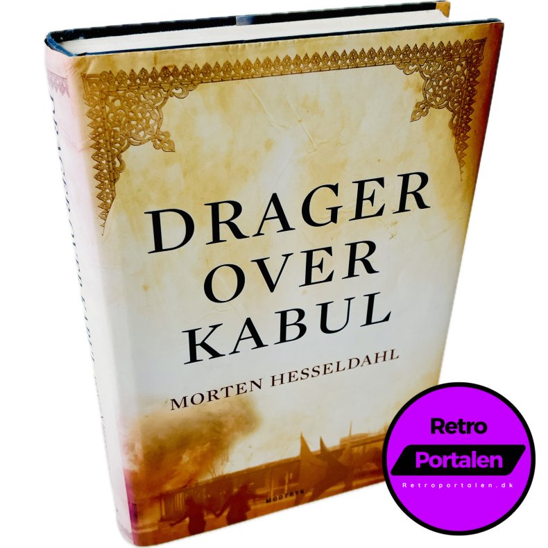 Drager Over Kabul Af Morten Hesseldahl (Bog Er P� Dansk)