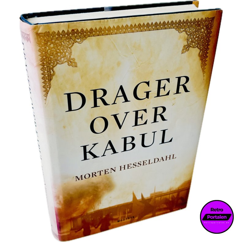 Drager Over Kabul Af Morten Hesseldahl (Bog Er P� Dansk)