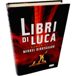 Libri Di Luca Af Mikkel Birkegaard (Bog Er P Dansk)