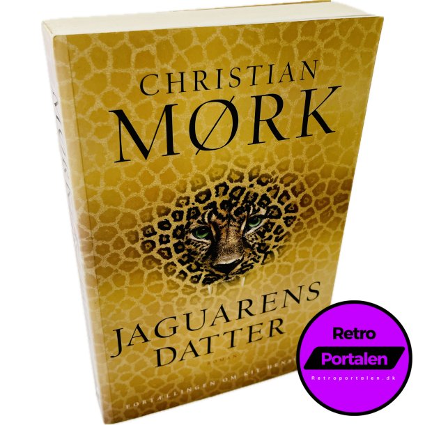 Jaguarens Datter Af Christian Mrk (Bog Er P Dansk)
