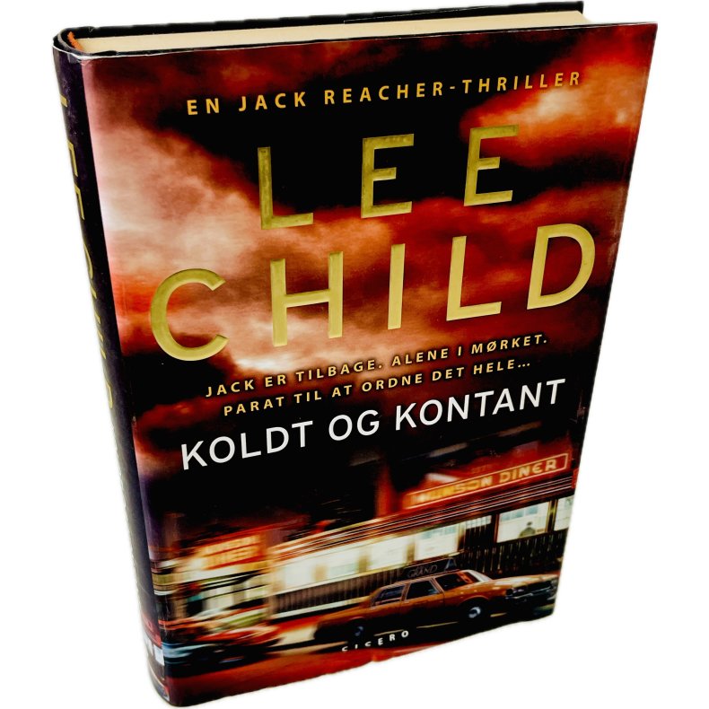 Koldt Og Kontant Af Lee Child (Bog Er P� Dansk)