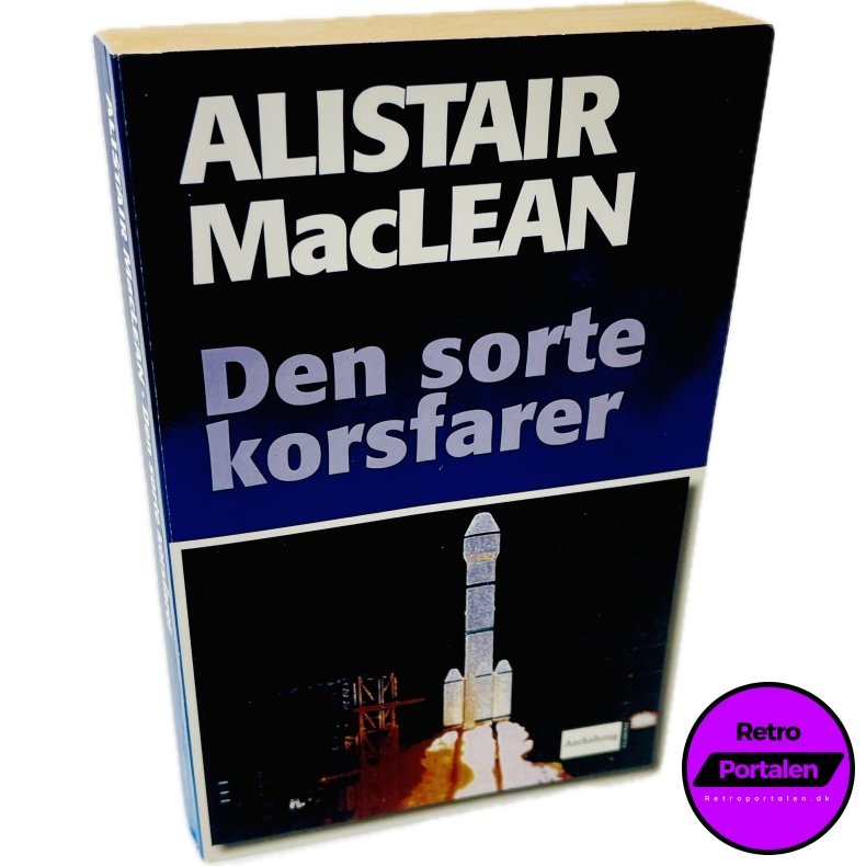 Den Sorte Korsfarer Af Alistair MacLean (Bog Er P� Dansk)