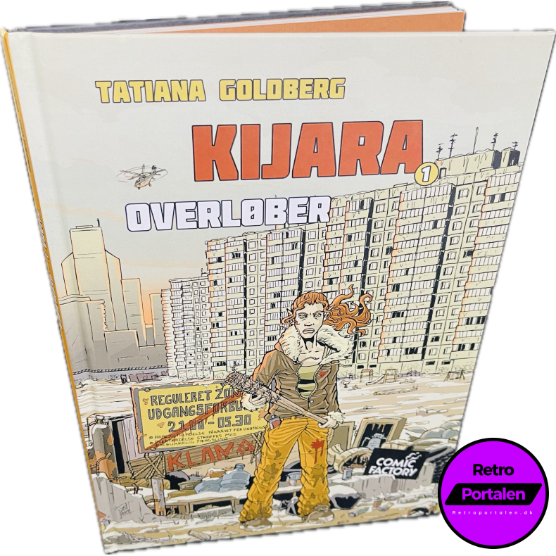 Kijara 1: Overl�ber (Tatiana Goldberg) (Dansk) (Comic Factory) (Tegneserie)