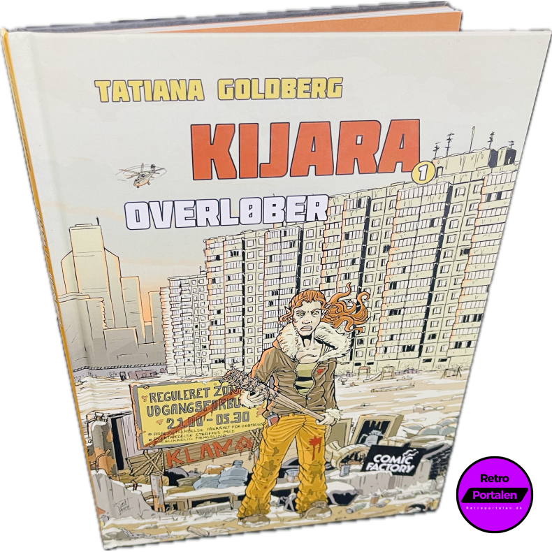 Kijara 1: Overl�ber (Tatiana Goldberg) (Dansk) (Comic Factory) (Tegneserie)