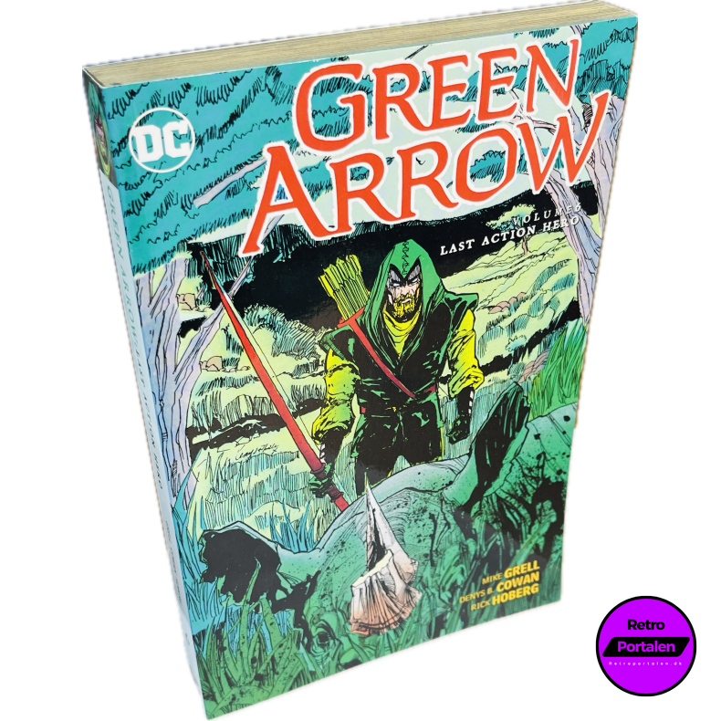 Green Arrow: Last Action Hero Vol. 6 (Grell/Cowan/Hoberg) (Engelsk) (DC Comics) (Tegneserie)