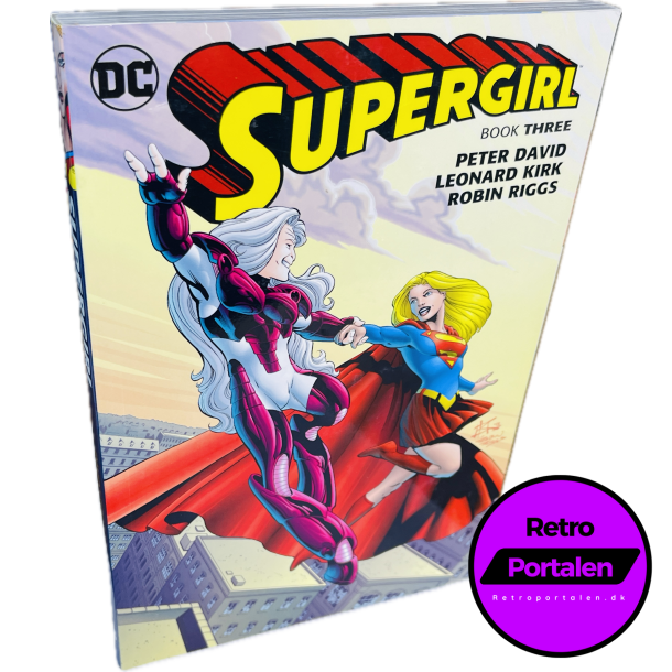 Supergirl Vol. 3 (Peter David/Leonard Kirk/Robin Riggs) (Engelsk) (DC Comics) (Tegneserie)