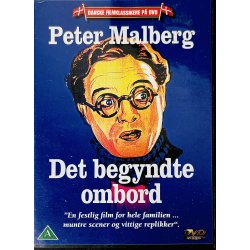 Det Begyndte Ombord (Peter Malberg) (DVD)