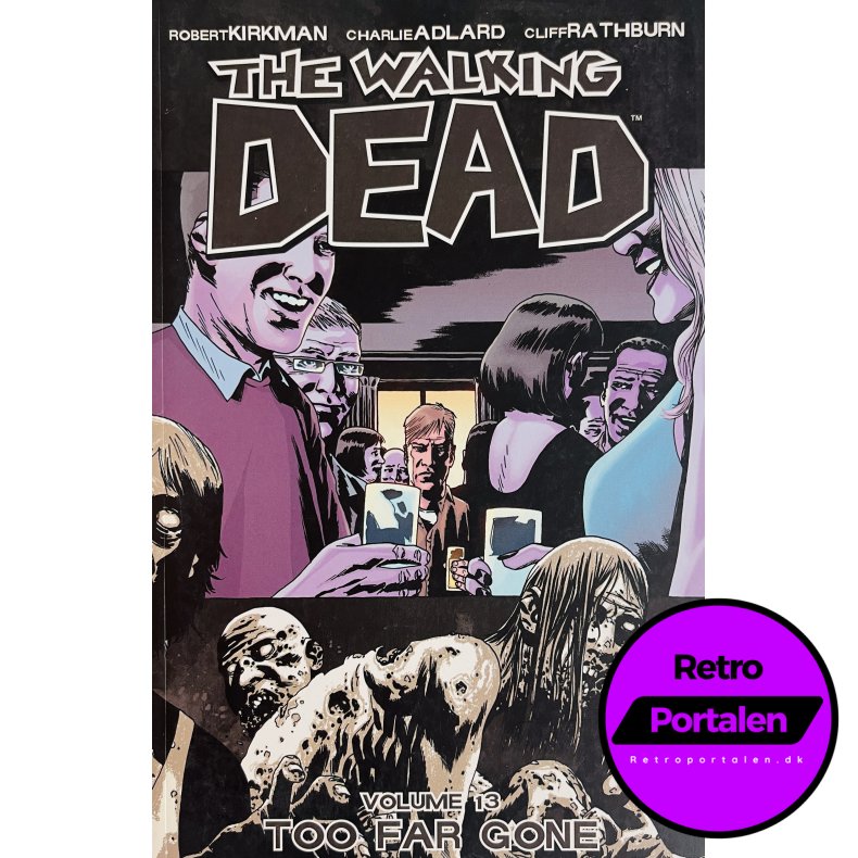 The Walking Dead Vol. 13 (Kirkman / Adlard) (Engelsk) (Image Comics) (Tegneserie)