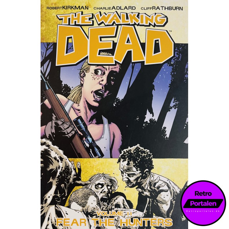 The Walking Dead Vol. 11 (Kirkman / Adlard / Rathburn) (Engelsk) (Image Comics) (Tegneserie)