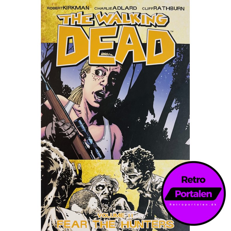 The Walking Dead Vol. 11 (Kirkman / Adlard / Rathburn) (Engelsk) (Image Comics) (Tegneserie)