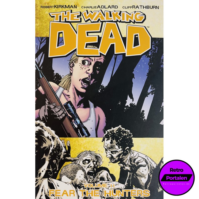 The Walking Dead Vol. 11 (Kirkman / Adlard / Rathburn) (Engelsk) (Image Comics) (Tegneserie)