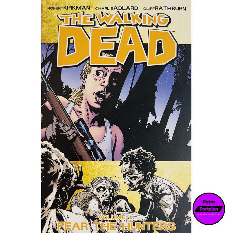 The Walking Dead Vol. 11 (Kirkman / Adlard / Rathburn) (Engelsk) (Image Comics) (Tegneserie)