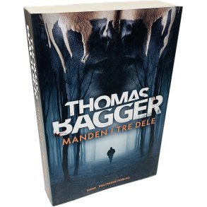Manden I Tre Dele Af Thomas Bagger (Bog Er P Dansk)
