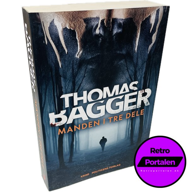 Manden I Tre Dele Af Thomas Bagger (Bog Er P Dansk)