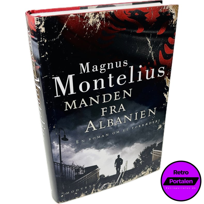 Manden Fra Albanien Af Magnus Montelius (Bog Er P� Dansk)