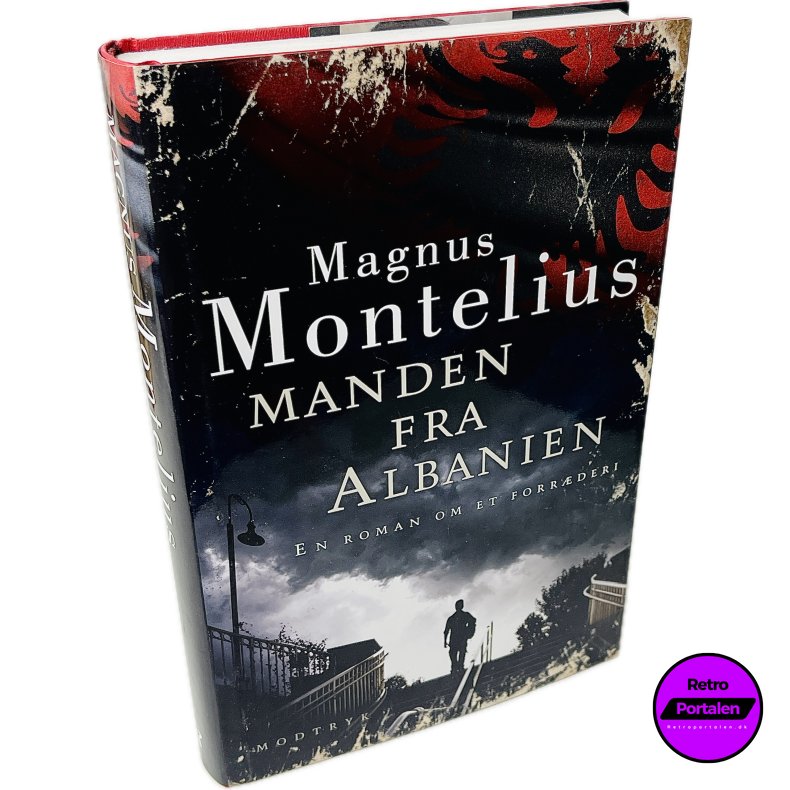 Manden Fra Albanien Af Magnus Montelius (Bog Er P� Dansk)