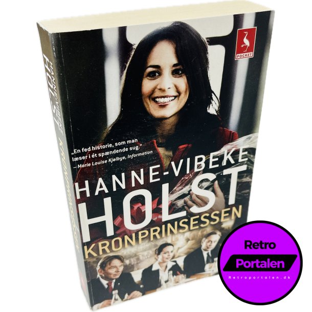 Kronprinsessen Af Hanne-Vibeke Holst (Bog Er P Dansk)