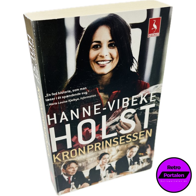 Kronprinsessen Af Hanne-Vibeke Holst (Bog Er P� Dansk)
