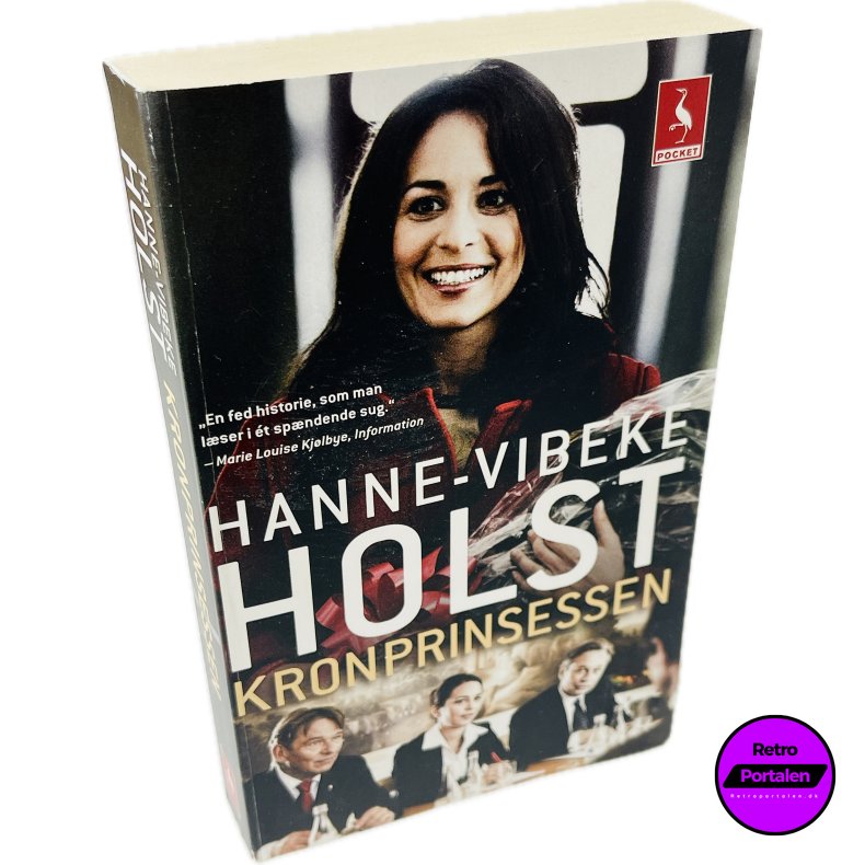 Kronprinsessen Af Hanne-Vibeke Holst (Bog Er P� Dansk)