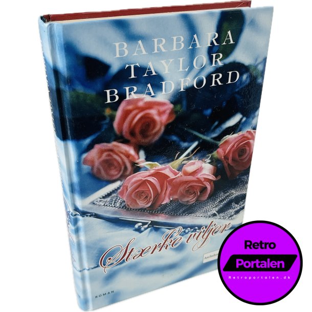 Strke Viljer Af Barbara Taylor Bradford (Bog Er P Dansk)